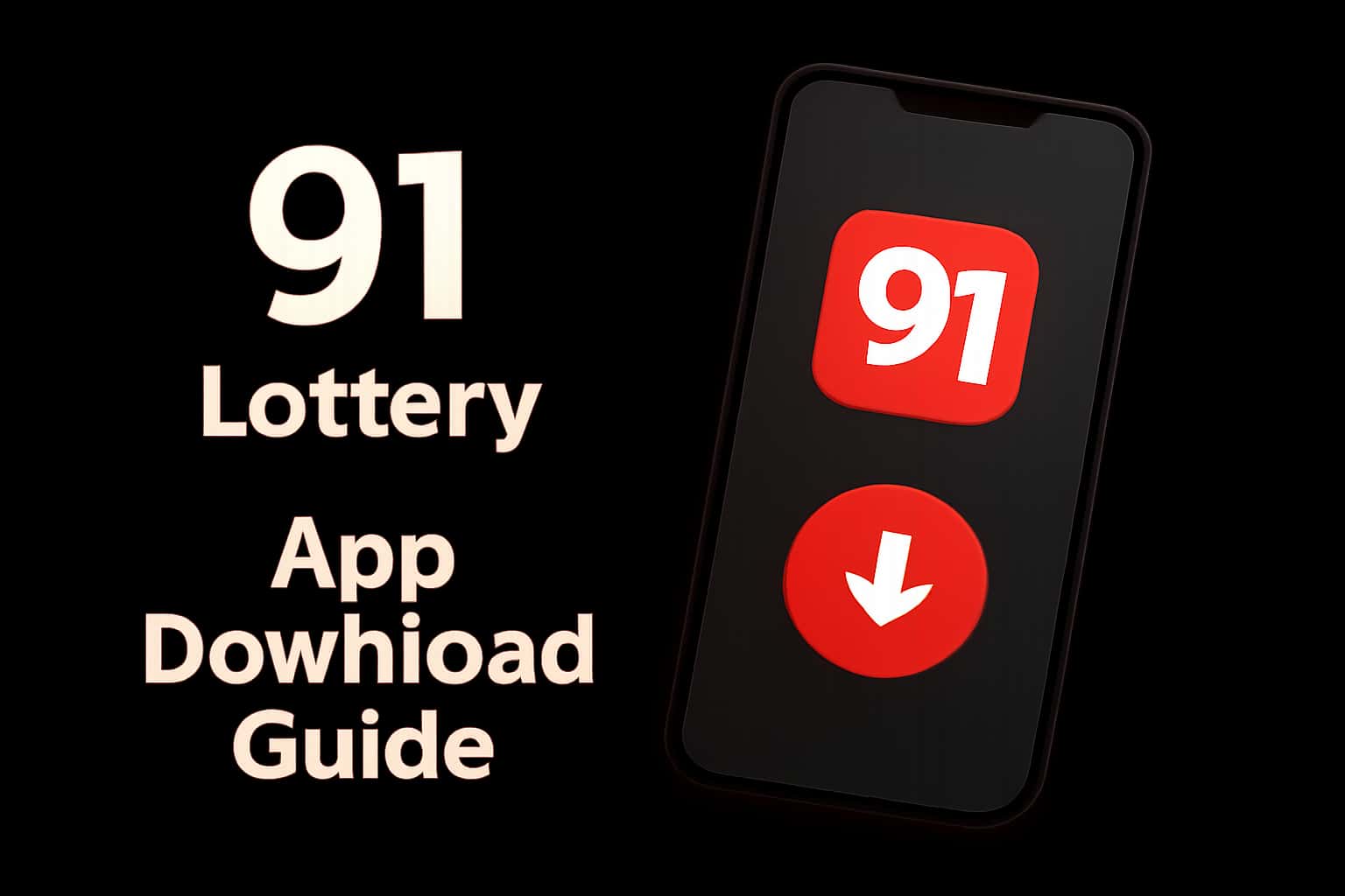 An informative graphic related to the 91 Lottery app download process.